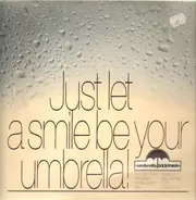 Umbrella Jazzmen - Just let a smile be your umbrella