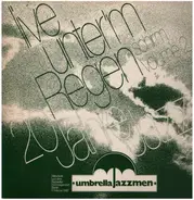 Umbrella Jazzmen - Live Unter'm Regenschirm ‎- 20 Jahre Jazz ‎- Volume 2
