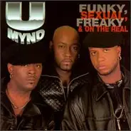 U-Mynd - Funky, Sexual, Freaky & On The Real (SS)