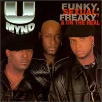 U-Mynd - Funky, Sexual, Freaky & On The Real (SS)