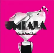 Umlala - Stand Go Show Shout