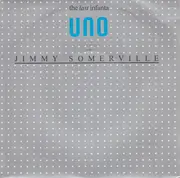7inch Vinyl Single - Uno With Jimmy Somerville - The Last Infanta