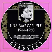 CD - Una Mae Carlisle - 1944-1950