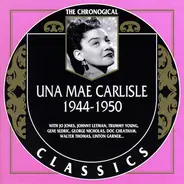 Una Mae Carlisle - 1944-1950