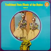 LP - Uña Ramos , Tito Veliz , Edmundo Zaldivar , Domingo Cura , Hugo Casas - Traditional Flute Music Of The Andes - Series II