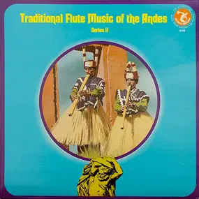 Una Ramos - Traditional Flute Music Of The Andes - Series II