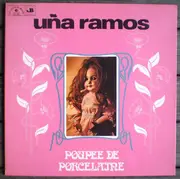 LP - Uña Ramos - Poupée De Porcelaine