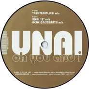 Unai - Oh You And I