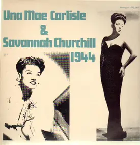 Una Mae Carlisle - Una Mae Carlisle & Savannah Churchill