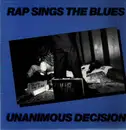 12inch Vinyl Single - Unanimous Decision - Rap Sings The Blues EP
