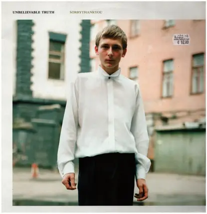 Unbelievable Truth - Sorrythankyou