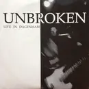 7inch Vinyl Single - Unbroken - Live In Dagenham