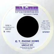 Uncle Vic - E.T. Phone Home / It Won't Beat Me