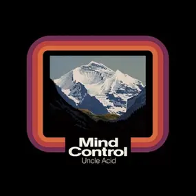 Uncle Acid & The Deadbeat - MIND CONTROL