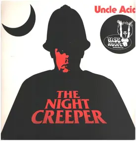 UNCLE ACID & THE DEADBEATS - The Night Creeper