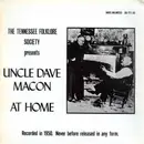 LP - Uncle Dave Macon - At Home: His Last Recordings, 1950