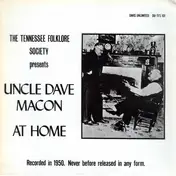 Uncle Dave Macon - At Home: His Last Recordings, 1950