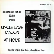 Uncle Dave Macon - At Home: His Last Recordings, 1950