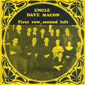Uncle Dave Macon - First Row, Second Left