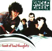 Uncle Green - Book of Bad Thoughts