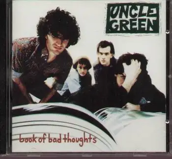 Uncle Green - Book of Bad Thoughts