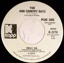 7inch Vinyl Single - Uncle Jim's Music - You And Country Days / Kickin' Thru The Ashes