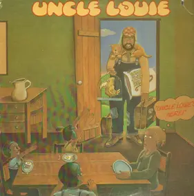 uncle louie - Uncle Louie's Here