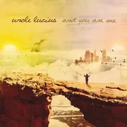 CD - Uncle Lucius - And You Are Me
