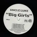12'' - Uncle Luke - Big Girls / Eat Da Cookie