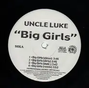 Uncle Luke - Big Girls / Eat Da Cookie
