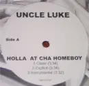 12'' - Uncle Luke, Luke - Holla At Cha Homeboy / Spongebob