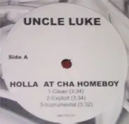 Uncle Luke, Luke - Holla At Cha Homeboy / Spongebob