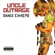 CD - Uncle Outrage - Dance Extreme