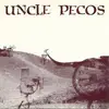 7inch Vinyl Single - Uncle Pecos - Humans