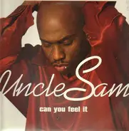 Uncle Sam - Can You Feel It