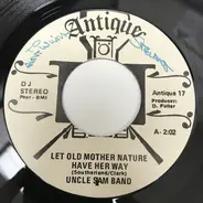 Uncle Sam Band - Let Old Mother Nature Have Her Way