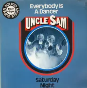 12'' - Uncle Sam - Everybody Is A Dancer / Saturday Night