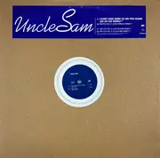 12inch Vinyl Single - Uncle Sam - I Don't Ever Want To See You Again