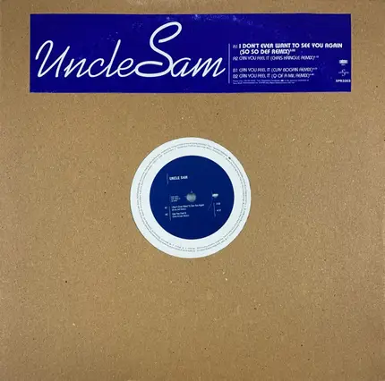 Uncle Sam - I Don't Ever Want To See You Again