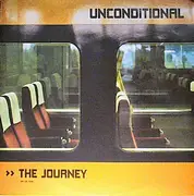 12inch Vinyl Single - Unconditional - The Journey