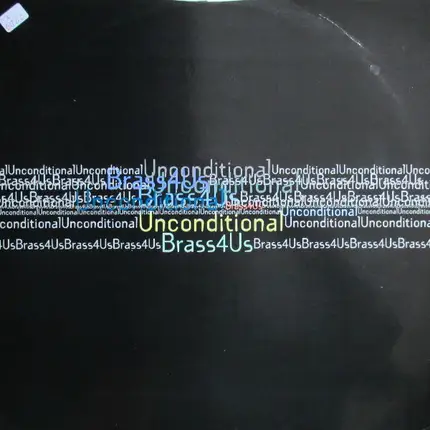 Unconditional - Brass 4 Us