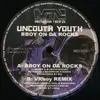 12'' - Uncouth Youth - BBoy On Da Rocks
