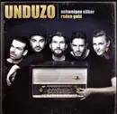 CD - Unduzo - Schweigen Silber Reden Gold