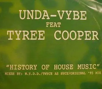 Unda-Vybe - History Of House Music