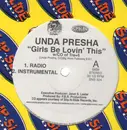 12'' - Unda Presha - Girls Be Lovin' This