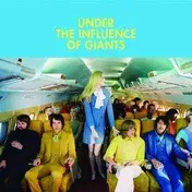 Under the Influence of Giants - Under the Influence of Giants
