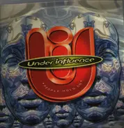 Under Influence - People Hold On