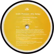12'' - Under Pressure - Slip Away