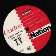 LP - UnderNation - something on the T.V.