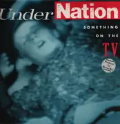 LP - UnderNation - something on the T.V.